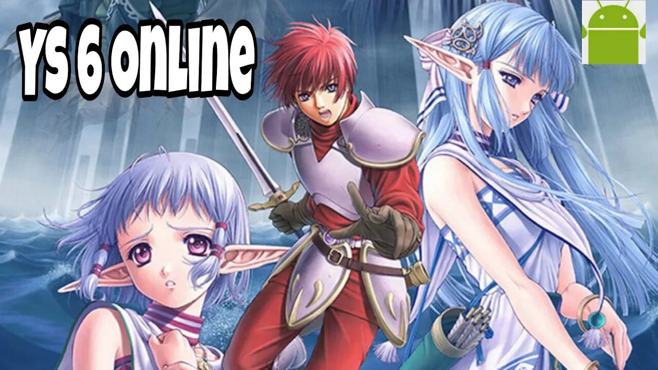 Ys 6 Online - for Android