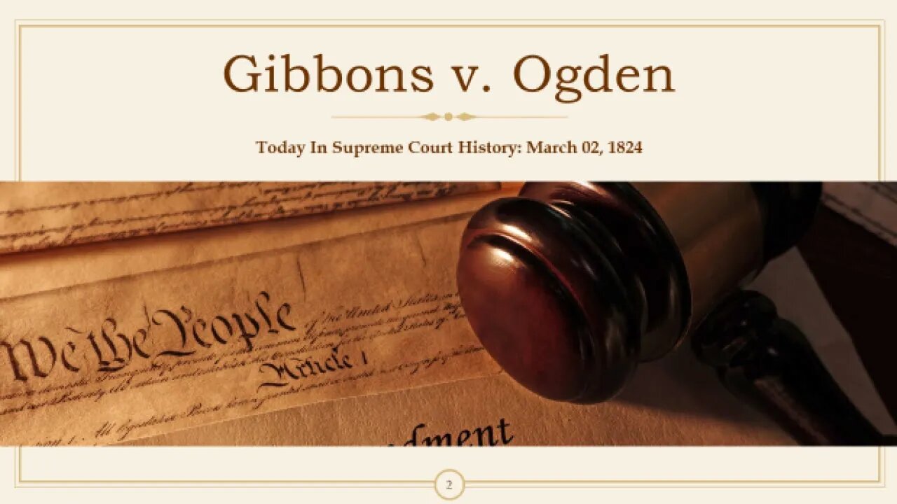 Gibbons v Ogden (1824) - Supreme Court History