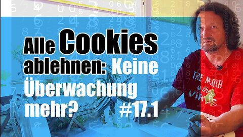 Alle Cookies ablehnen: Keine Überwachung mehr? - Update