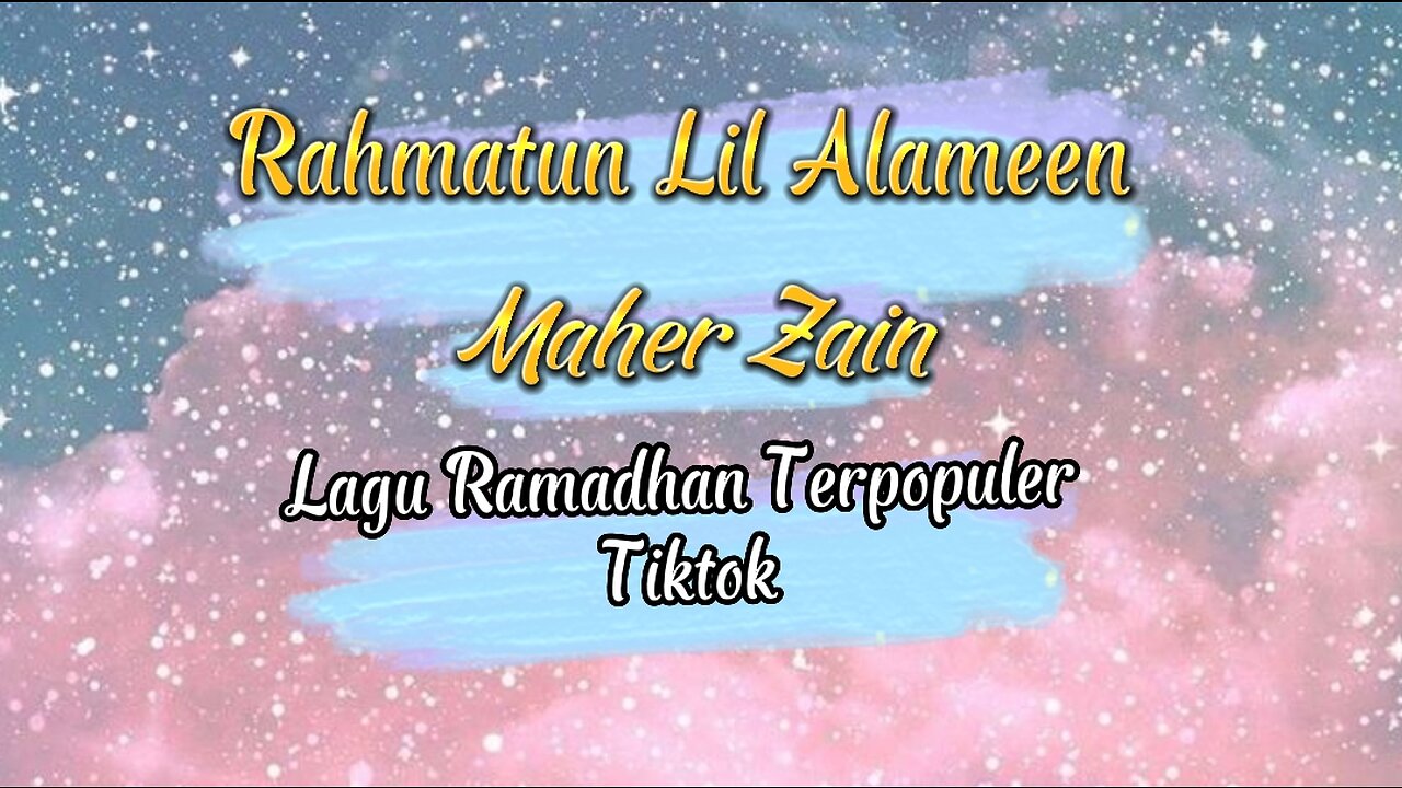 Rahmatun Lil Alameen - Maher Zain