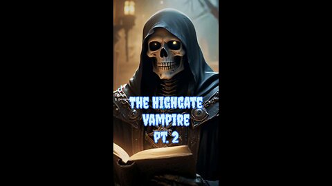 Highgate Vampire 2 of 2