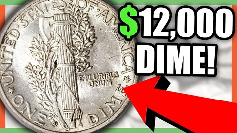 THIS DIME SOLD FOR $12,000 - RARE MERCURY DIMES WORTH MONEY!