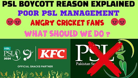 PSL BOYCOOT I REASON EXPLAIN IN DETAIL