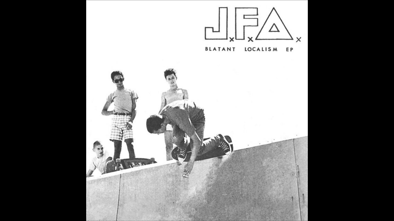 JFA - Blatant Localism [1981, FULL EP STREAM]