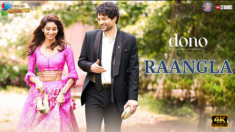 Raangla - Dono | Rajveer Deol & Paloma | Pratibha Singh Baghel | Shankar Ehsaan Loy | Irshad Kamil