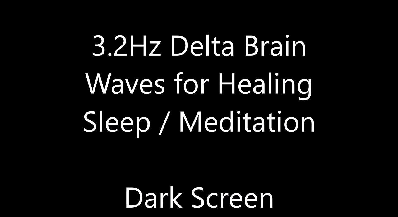 3.2Hz Delta Brain Waves for Healing Sleep / Meditation