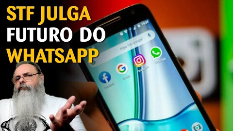 STF pode ACABAR COM O WHATSAPP em julgamento atual: CENSURA aumenta no MUNDO TODO