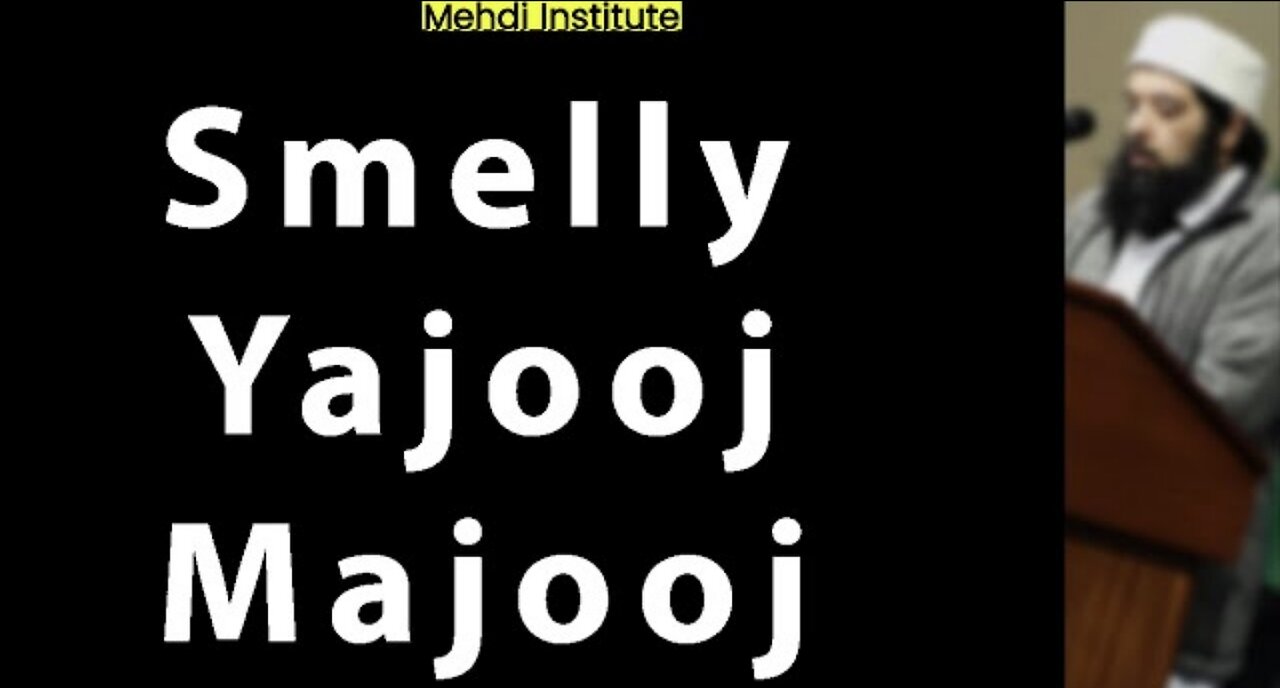 Smelly Yajooj Majooj