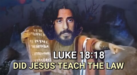 Are Christians teaching False Doctrines - Luke 18:18 - podcast 1480