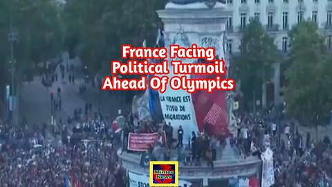 France facing political turmoil ahead of Olympics