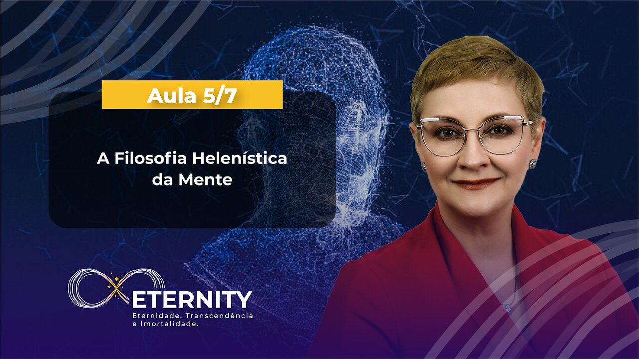 Aula 5/7 – A Filosofia Helenística da Mente.