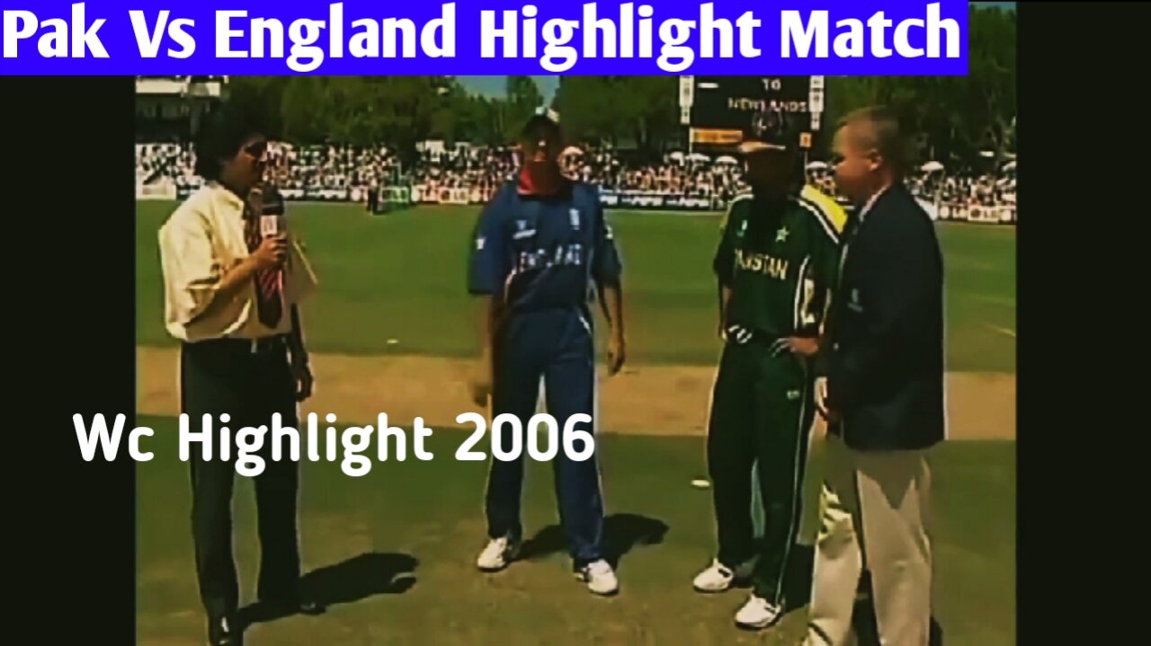 Pakistan vs England Highlight Match | Eng vs Pak World Cup 2006 Highlight