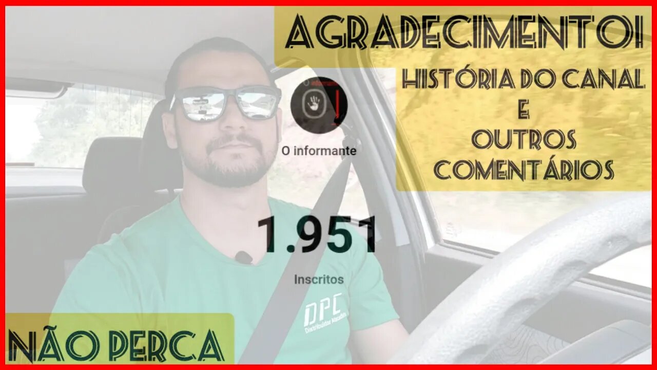 Agradecimento, História do Canal e Outros Comentários. (NÃO PERCA)