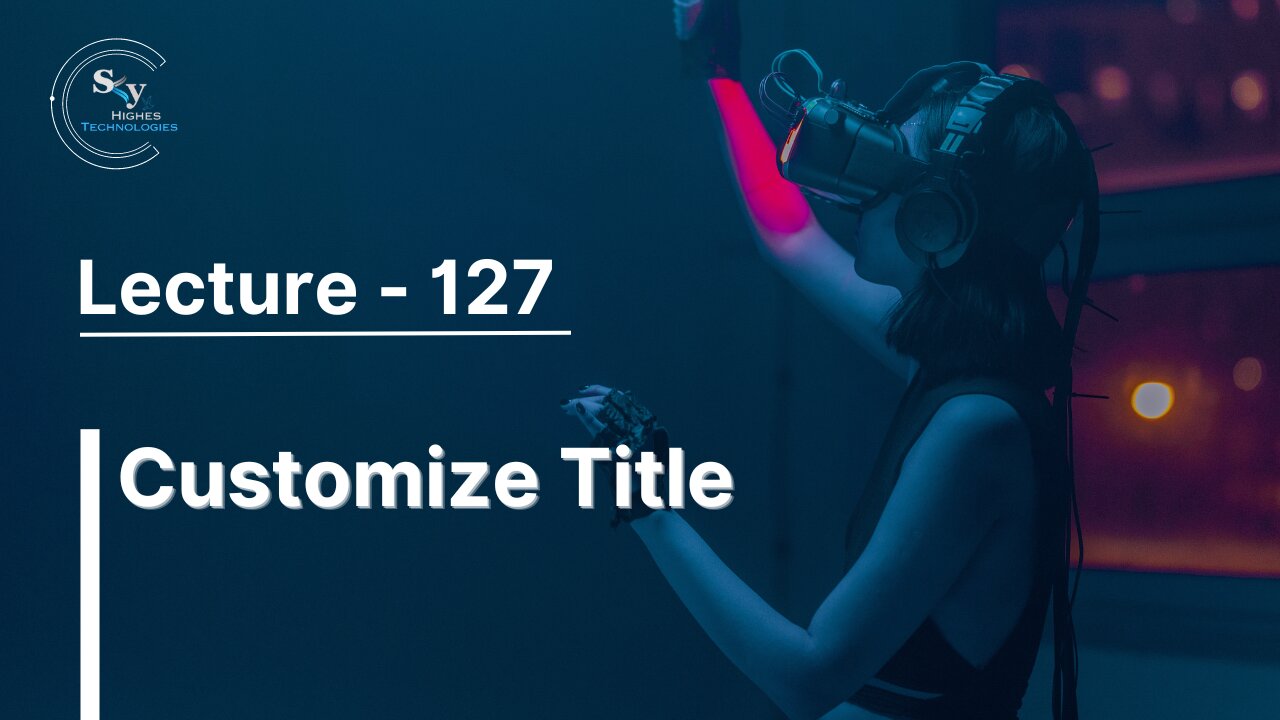 127 - Customize Title | Skyhighes | React Native