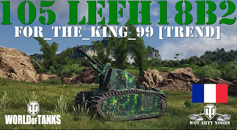 105 leFH18B2 - For_The_King_99 [TREND]