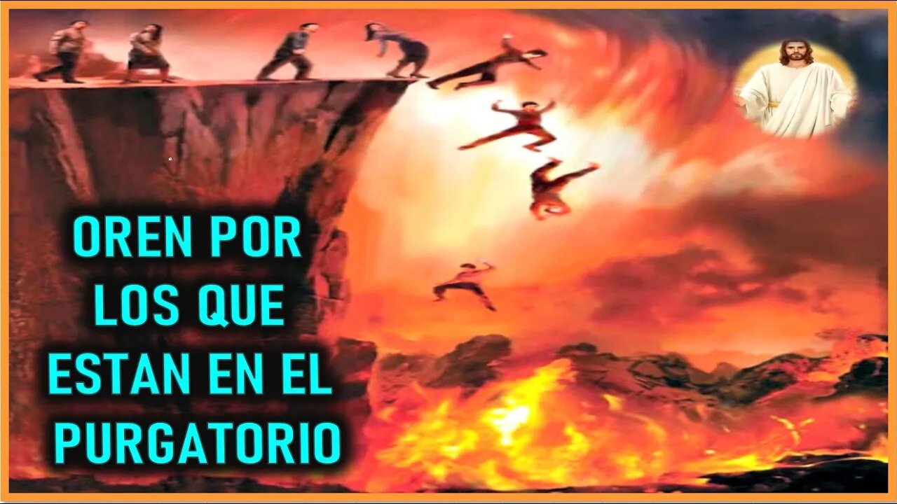 MENSAJE DE JESUCRISTO REY A VALENTINA PAPAGNA - OREN POR LOS QUE ESTAN EN EL PURGATORIO