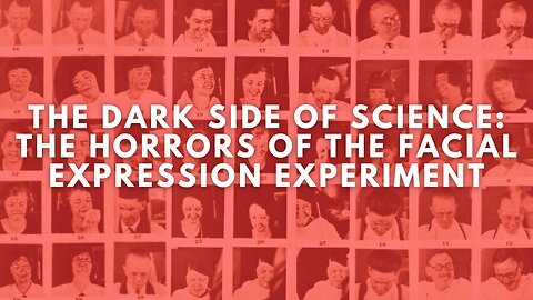 The Dark Side of Science: The Horrors of the Facial Expression Experiment 1924 (Short Documentary)