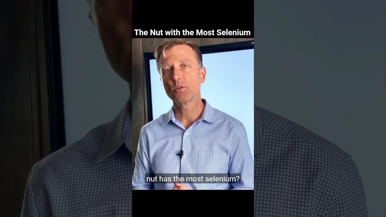 The Nut with the Most Selenium