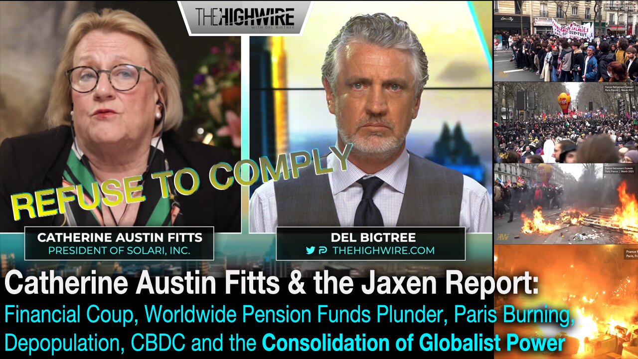 The Highwire; Excerpt Catherine Austin Fitts + The Jaxen Report, taken from Episode 312 BANKING ON OUR FUTURE -- March 23, 2023