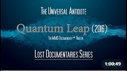 Quantum Leap Documentary - The Universal Antidote Lost Documentaries Series