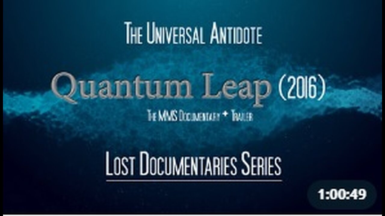 Quantum Leap Documentary - The Universal Antidote Lost Documentaries Series