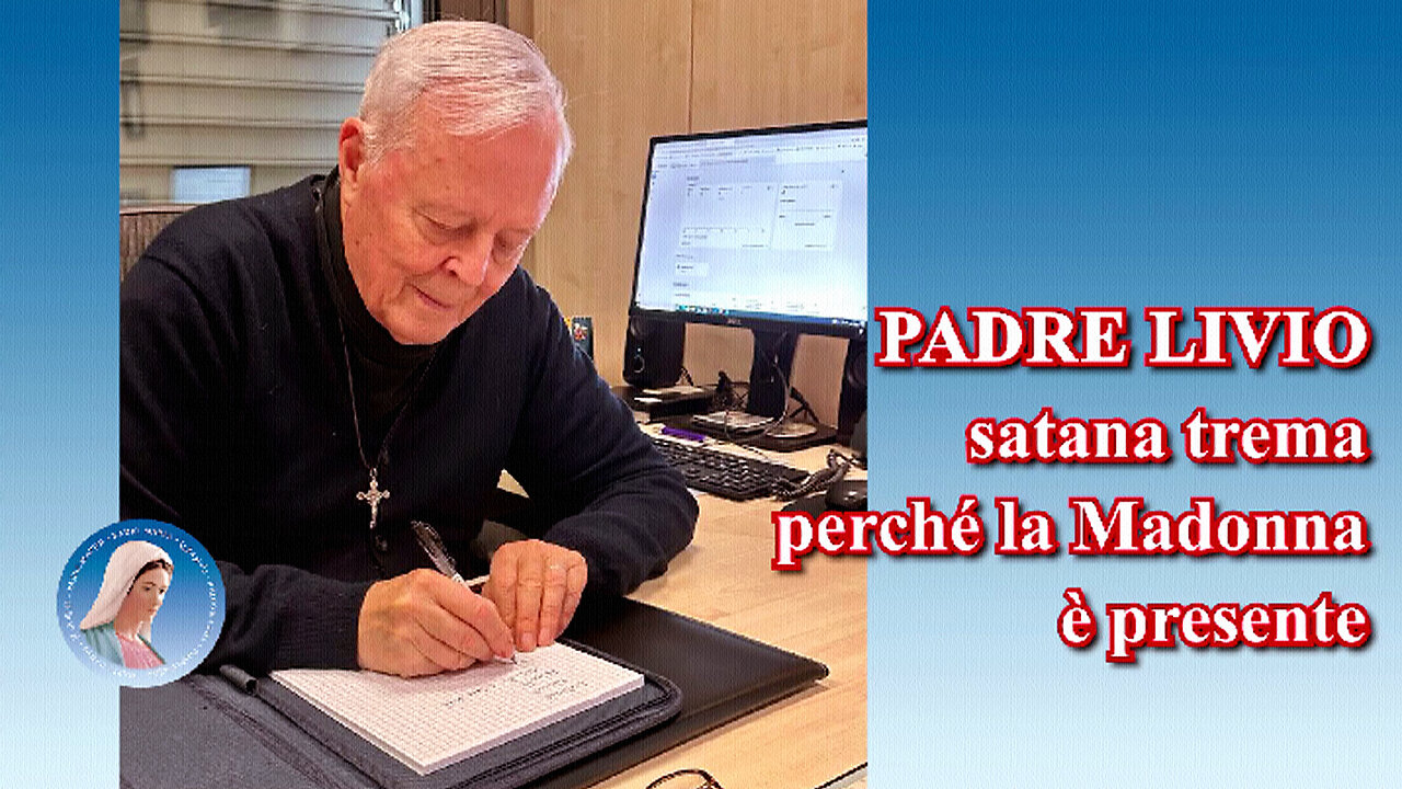 (5 SETTEMBRE 2024) - PADRE LIVIO FANZAGA: “SATANA TREMA PERCHÉ LA MADONNA È PRESENTE!!”😇💖🙏