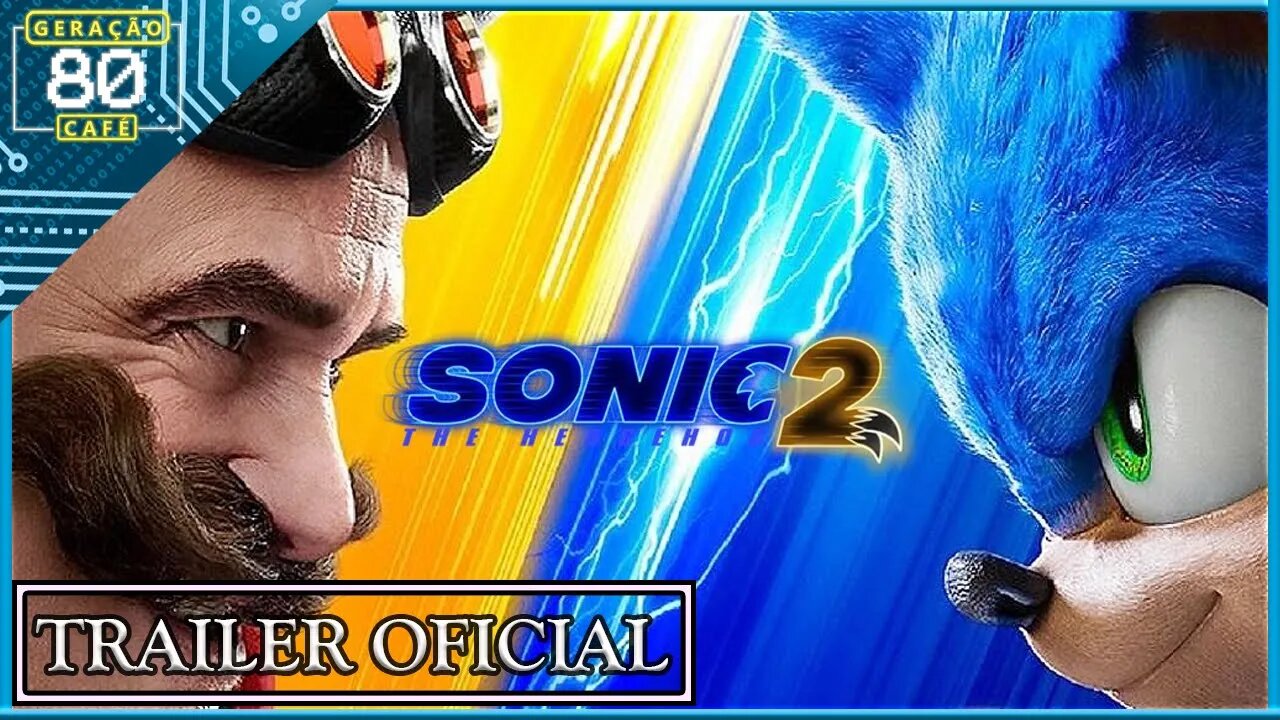 SONIC - THE HEDGEHOG 2 - Trailer Final (Dublado)