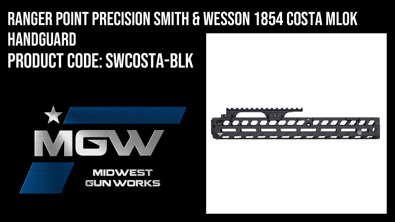 Ranger Point Precision Smith & Wesson 1854 Costa MLOK Handguard - SWCOSTA-BLK