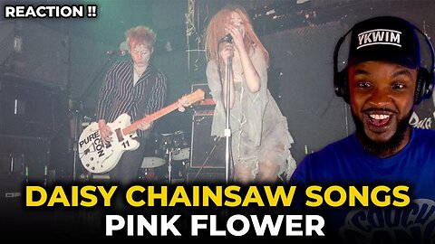 WHOA! 🎵 Daisy Chainsaw - Pink Flower REACTION