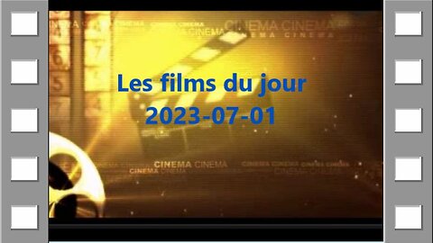 Les films du jour = 2023-07-01