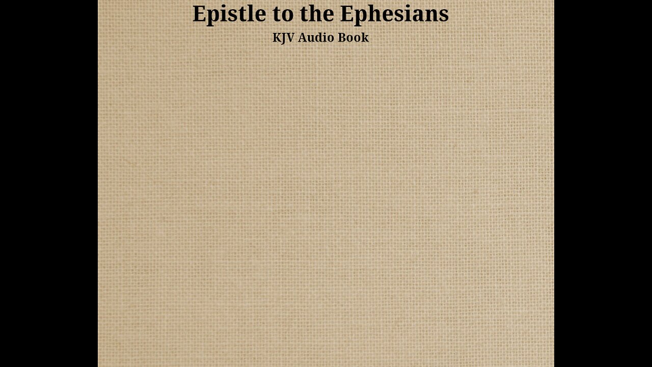 Ephesians - Ch 3 - KJV