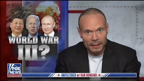 Dan Bongino: What A China Invasion And WWIII Would Look Like