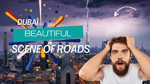 Dubai beautiful Roads.beautiful dubai must watch