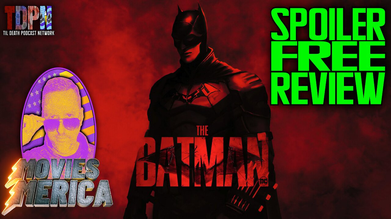 The Batman (2022) SPOILER FREE REVIEW | Movies Merica