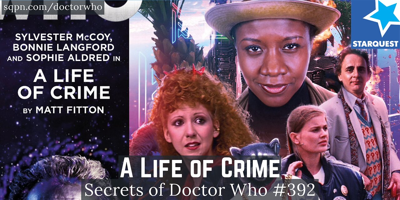 A Life of Crime (7th Doctor/Big Finish) - The Secrets of Doctor Who