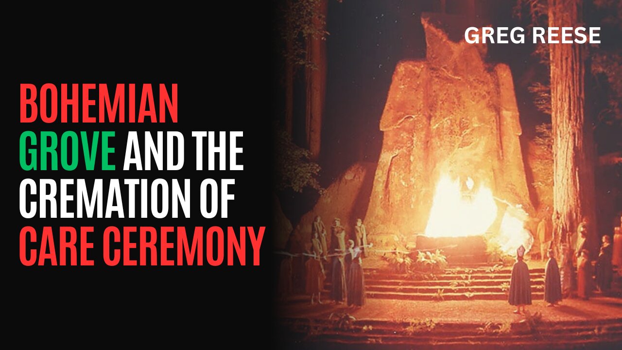 Bohemian Grove and the Cremation of Care Ceremony