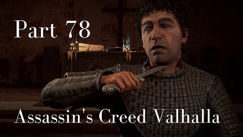 Assassin's Creed Valhalla Gameplay Walkthrough | Part 78 | No Commentary