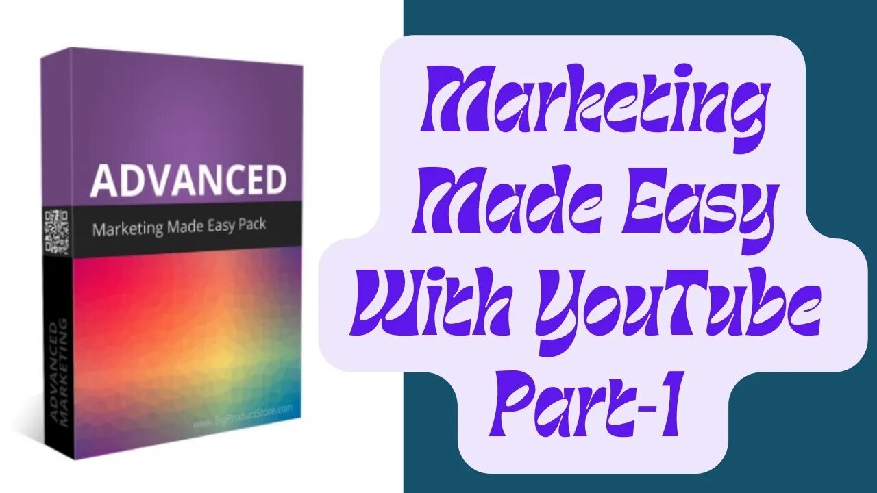 Marketing Made Easy with YouTube Part 1