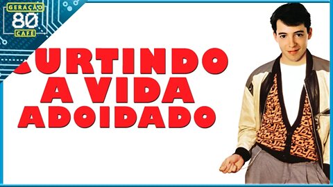 Curtindo a Vida Adoidado - Trailer (Legendado)