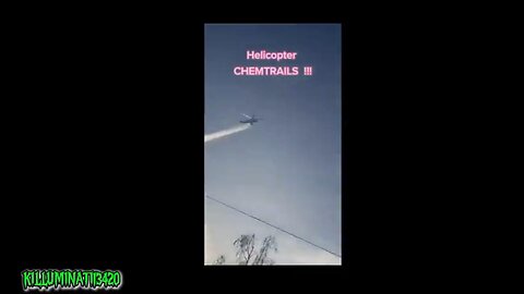 What the...!? HELICOPTER CHEMTRAILS - Need a little Global Warming?