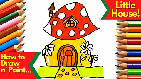 How to Draw and Paint a Mushroom House