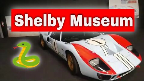 Shelby Museum 2021 !