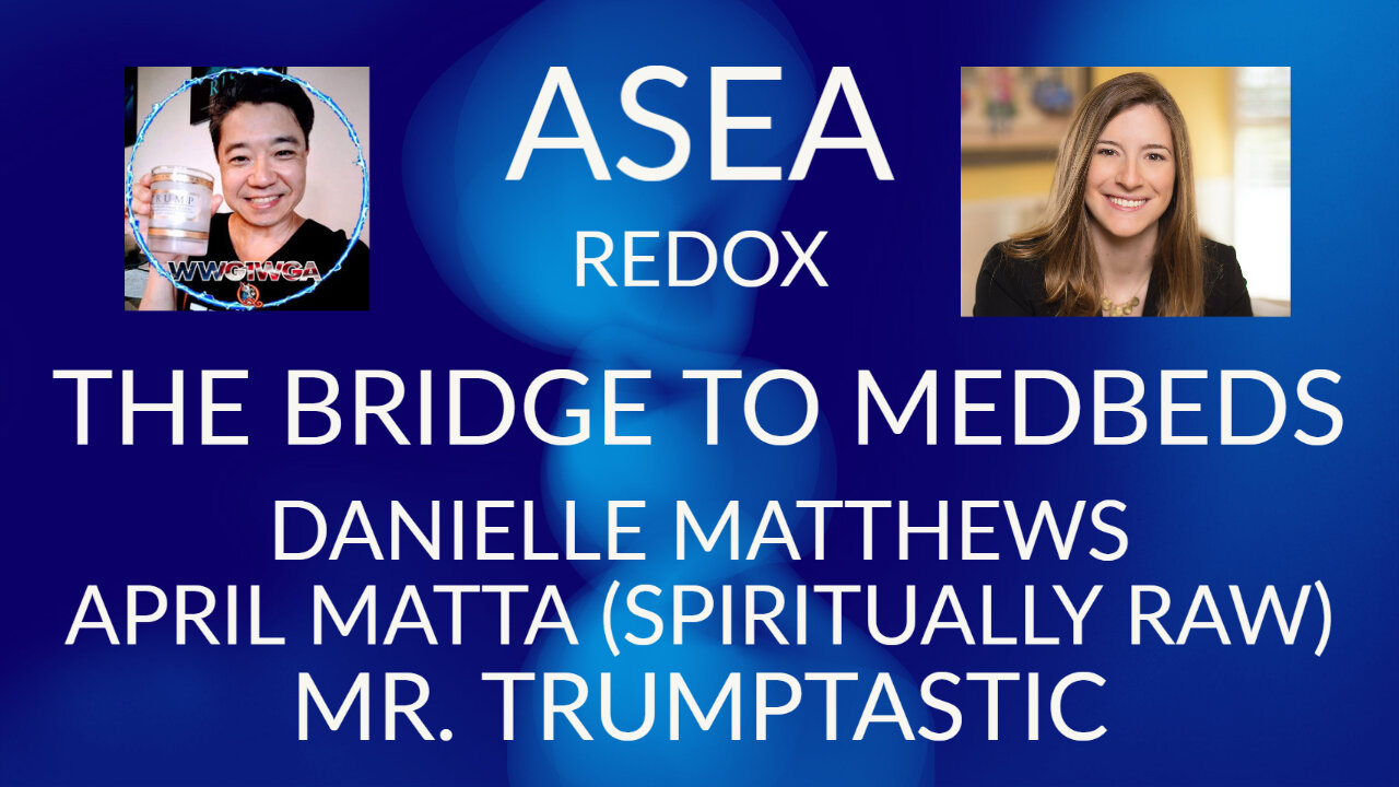 Ascend to 5D from the Bridge to Medbeds with Danielle Matthews & April Matta! Simply 45tastic!