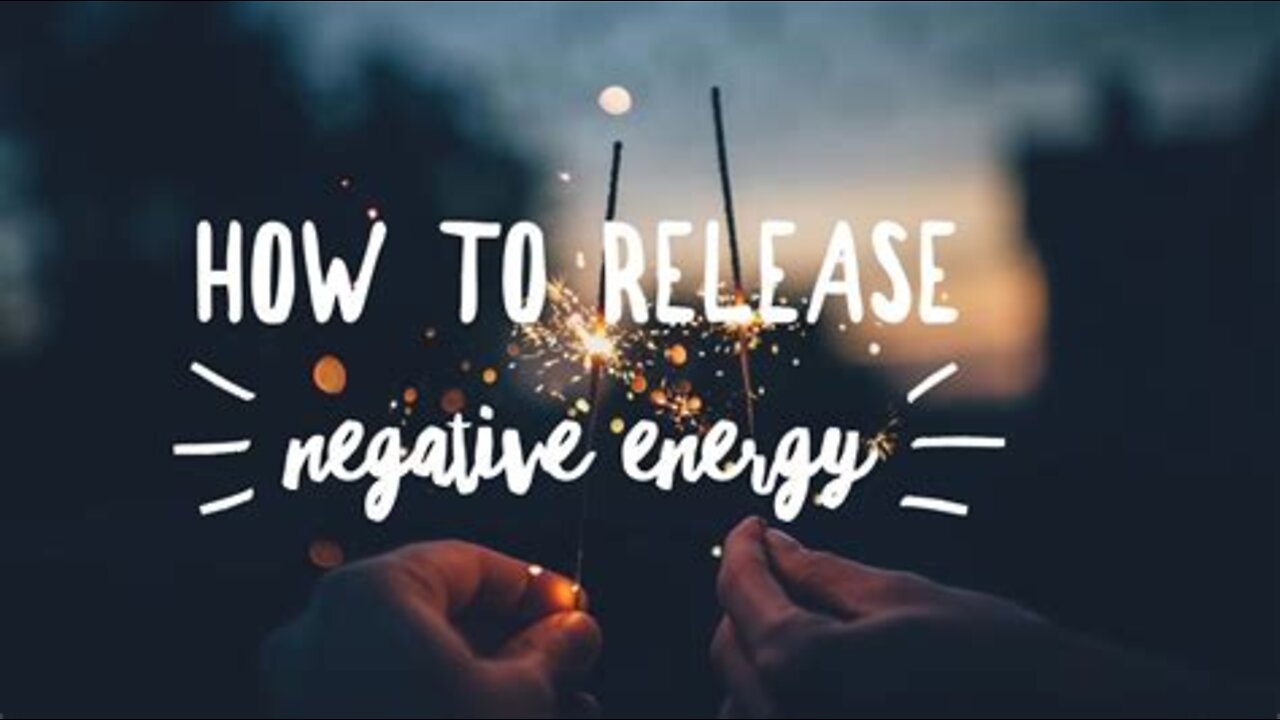 Psychic Focus on Releasing Negative Energy