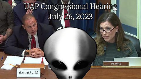 ALIENS Exist Confirmed! July 26, 2023 Congressional Hearing