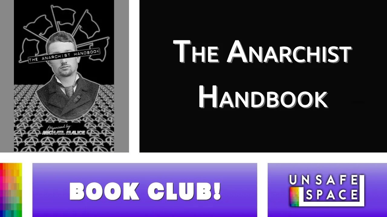 [Book Club] The Anarchist Handbook, Organized by Michael Malice