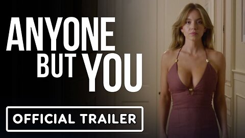 Anyone But You - Official Teaser Trailer