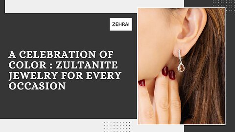 A Celebration of Color Zultanite Jewelry for Every Occasion