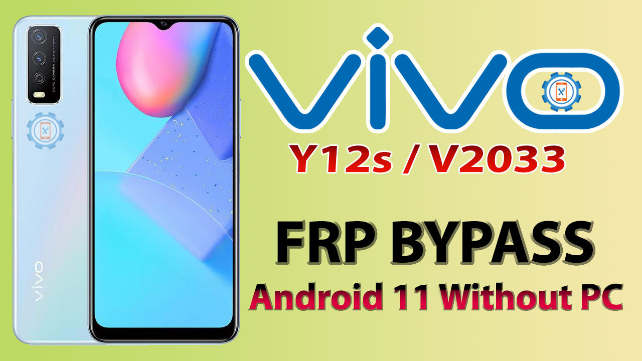 Vivo Y12s FRP Bypass Without PC 2023 | Vivo V2033 Google Account Unlock