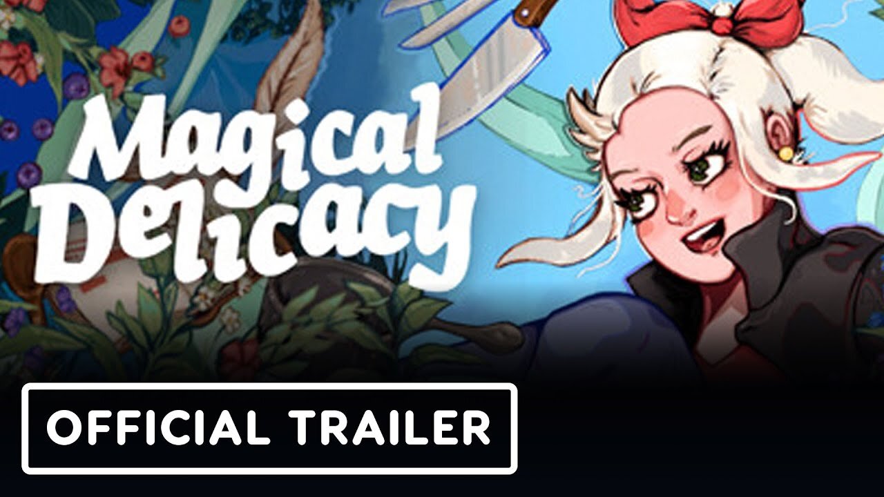 Magical Delicacy - Official Nintendo Switch Launch Trailer